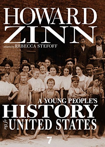 A Young People's History of the United States: Revised and Updated (For Young People Series) von Seven Stories Press