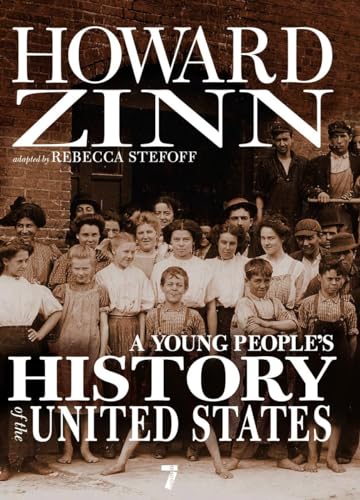 A Young People's History of the United States: Revised and Updated (For Young People Series)