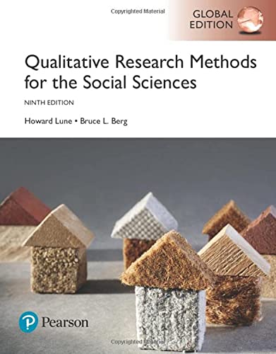 Qualitative Research Methods for the Social Sciences, Global Edition von Pearson