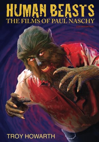Human Beasts: The Films of Paul Naschy: Color Edition