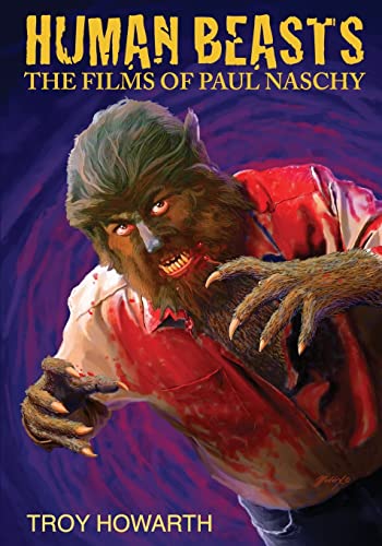 Human Beasts: The Films of Paul Naschy: Standard Edition von CREATESPACE