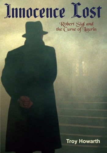 Innocence Lost: Robert Sigl and the Curse of Laurin: Color Edition von Independently published