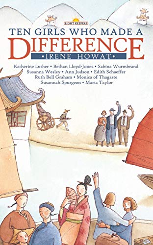 Ten Girls Who Made a Difference (Lightkeepers) von Christian Focus Publications