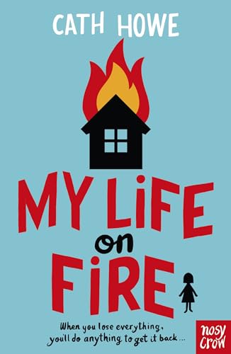 My Life on Fire von Nosy Crow