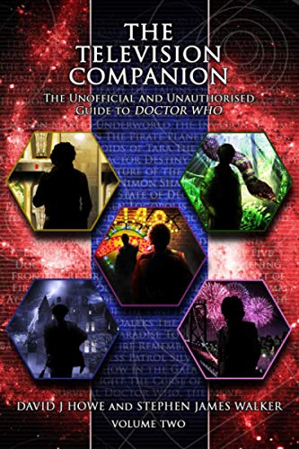 The Television Companion: Volume 2: The Unofficial and Unauthorised Guide to Doctor Who von Telos Publishing