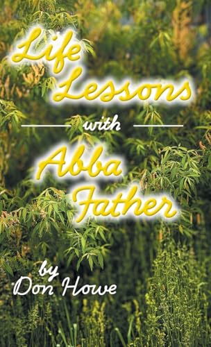 Life Lessons with Abba Father von FriesenPress