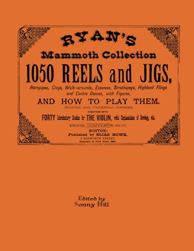 Ryan's Mammoth Collection: 1050 reels and jigs......and how to play them von Hill Inc.