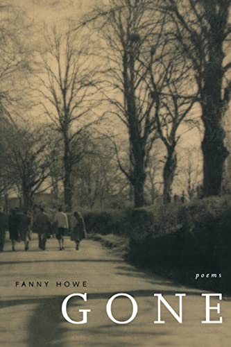 Gone:Poems (New California Poetry): Poems: Poems Volume 7