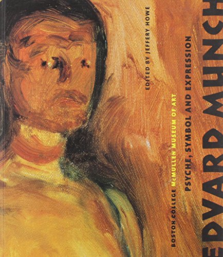 Edward Munch: Psyche, Symbol and Expression