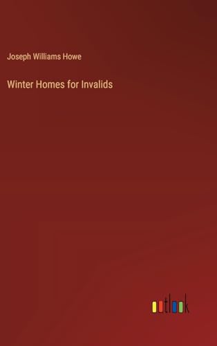 Winter Homes for Invalids von Outlook Verlag