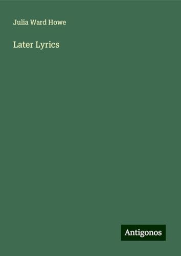 Later Lyrics von Antigonos Verlag