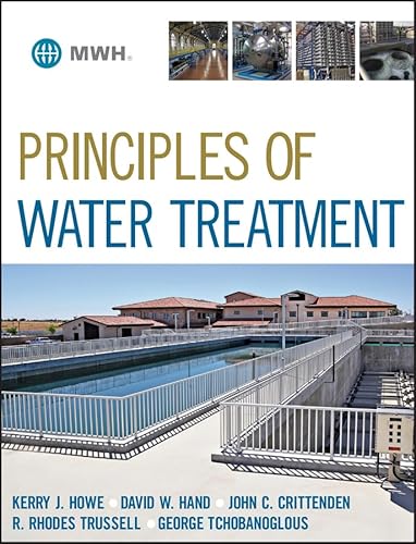 Principles of Water Treatment Principles of Water Treatment von Wiley