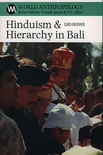 Hinduism & Hierarchy in Bali (World Anthropology) von James Currey