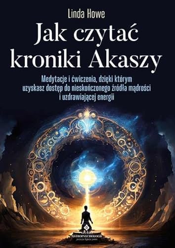 Jak czytać kroniki Akaszy