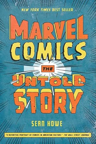 Marvel Comics: The Untold Story (P.S.) von Harper Perennial