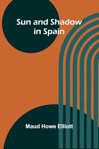 Sun and Shadow in Spain von Alpha Edition