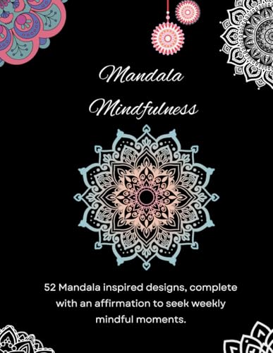 Mandala Mindfulness: Colouring Book von Independently published