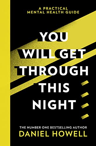You Will Get Through This Night: The No.1 Sunday Times bestselling practical guide to help you cope with anxiety and depression and take care of your mental health von HQ