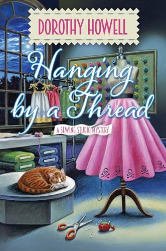 Hanging by a Thread (A Sewing Studio Mystery, Band 2) von Kensington Cozies