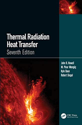Thermal Radiation Heat Transfer von CRC Press