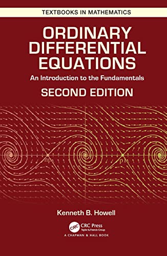 Ordinary Differential Equations: An Introduction to the Fundamentals (Textbooks in Mathematics) von CRC Press