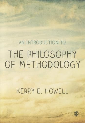 An Introduction to the Philosophy of Methodology von Sage Publications