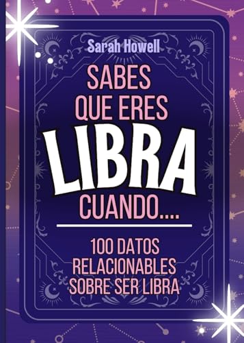 Sabes Que Eres Libra Cuando... 100 Datos Relacionables Sobre Ser Libra: Libros cortos, perfectos para regalar (Thomasine Media Libros Cortos de Astrología, Band 1) von Thomasine Media LLC