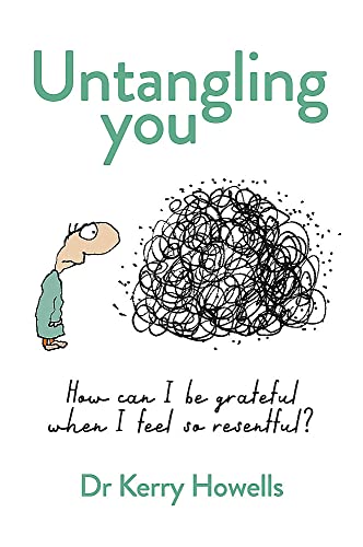 Untangling you: How can I be grateful when I feel so resentful? Untangling you: How can I be grateful when I feel so resentful? von Major Street Publishing