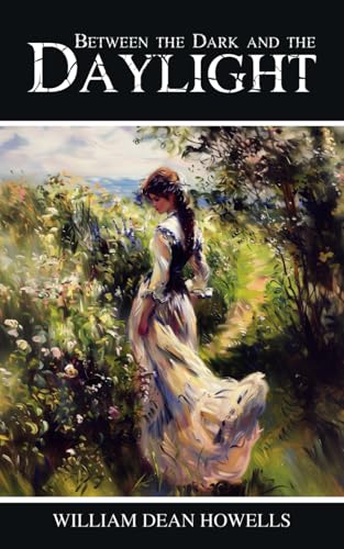 Between the Dark and the Daylight: Romances - Classic Literature Between the Dark and the Daylight: Romances - Classic Literature von Independently published