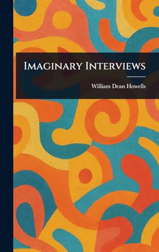 Imaginary Interviews Imaginary Interviews von Anson Street Press