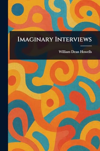 Imaginary Interviews Imaginary Interviews von Anson Street Press