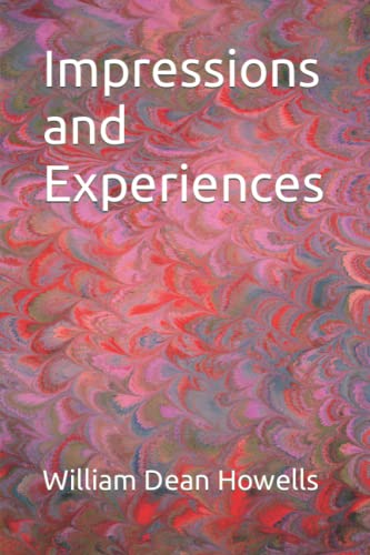 Impressions and Experiences