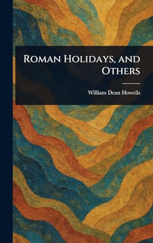 Roman Holidays, and Others Roman Holidays, and Others von Anson Street Press