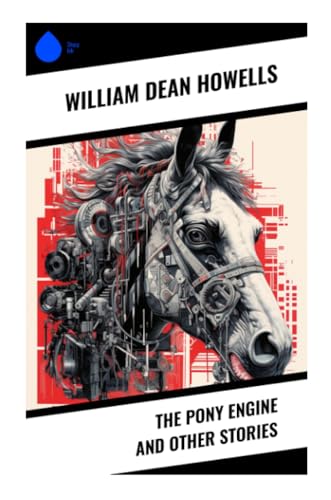 The Pony Engine and Other Stories von Sharp Ink