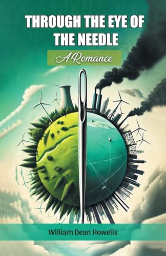 Through The Eye Of The Needle A Romance Through The Eye Of The Needle A Romance von Double 9 Books