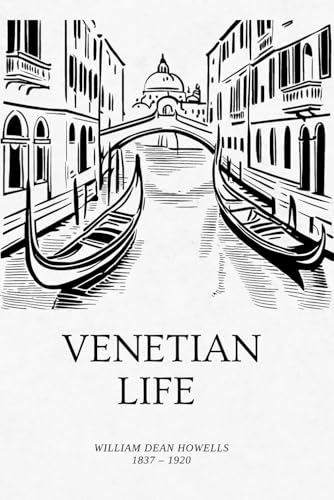 Venetian Life (illustrated) von Independently published