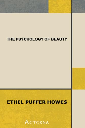 The Psychology of Beauty