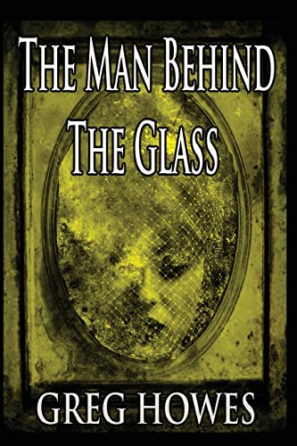 The Man Behind The Glass von CREATESPACE