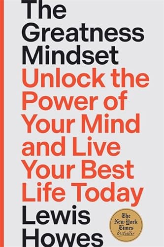 The Greatness Mindset: Unlock the Power of Your Mind and Live Your Best Life Today von Hay House UK Ltd
