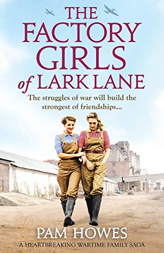 The Factory Girls of Lark Lane: A heartbreaking wartime family saga (Lark Lane Series, Band 1) von Bookouture