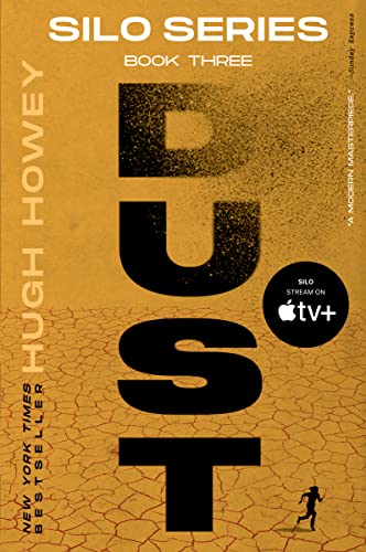 Dust (Silo Trilogy): Book Three of the Silo Series (Silo, 3)