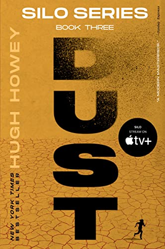 Dust (Silo Trilogy): Book Three of the Silo Series (Silo, 3) von William Morrow