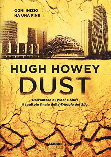 Dust. Trilogia del Silo Dust. Trilogia del Silo von Fabbri