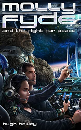 Molly Fyde and the Fight for Peace (Book 4) von CREATESPACE