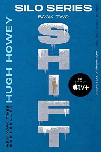Shift (Silo Trilogy): The Inspiration for Silo Season Three (Silo, 2)