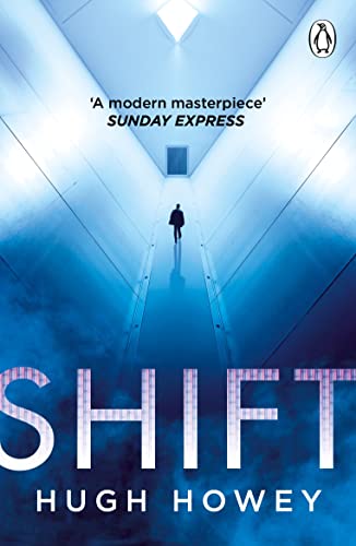 Shift: Book 2 of Silo, the New York Times bestselling dystopian series, now an Apple TV drama