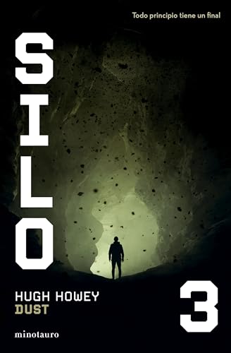 Silo nº 03/03 Dust (Ciencia Ficción, Band 3) von Minotauro