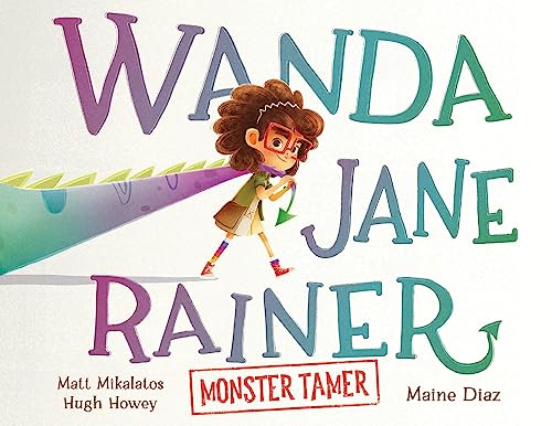 Wanda Jane Rainer Monster Tamer