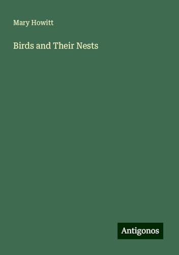 Birds and Their Nests