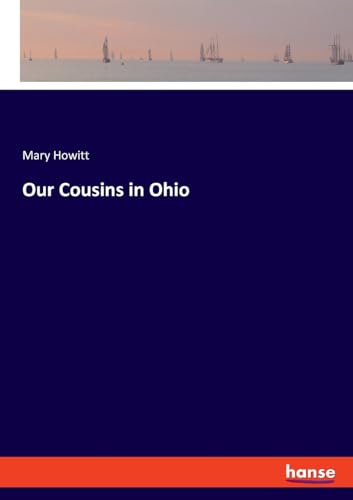 Our Cousins in Ohio: DE von hansebooks